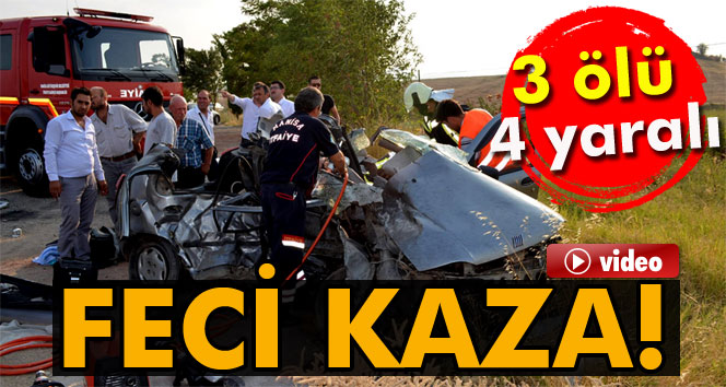 2 otomobil kafa kafaya çarpıştı: 3 ölü, 4 yaralı