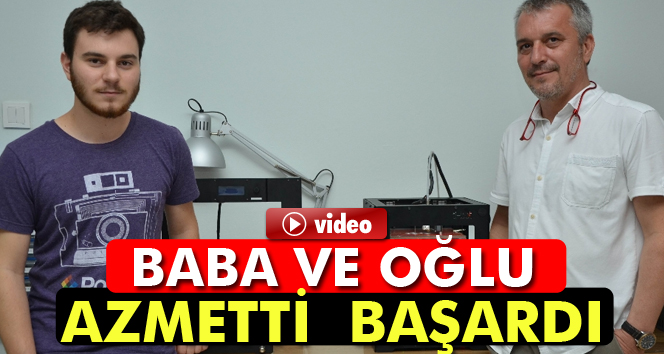 Baba oğul merakla aldıkları 3 boyutlu yazıcının üretimine başladı