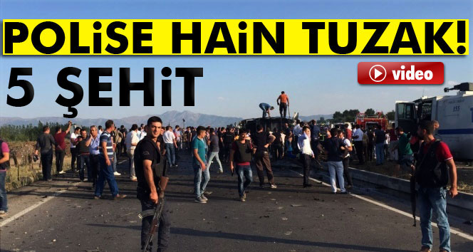 Polis servisine bombalı araçla saldırı! 5 şehit