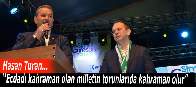 Ecdadı kahraman olan milletin torunları da kahraman olur