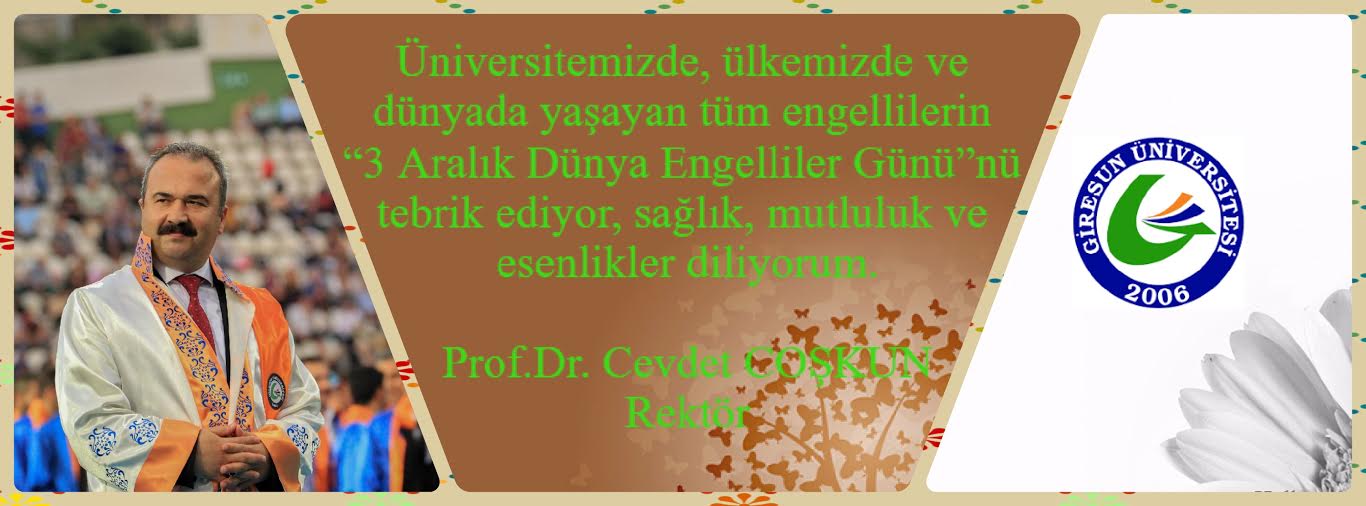 Rektörden 3 Aralık Dünya Engelliler Günü Mesajı