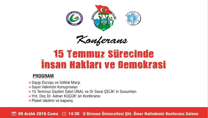 15 Temmuz Sürecinde İnsan Hakları ve Demokrasi Konferansı 