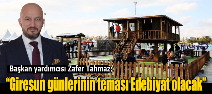 11. Giresun Günlerinin teması Edebiyat olacak