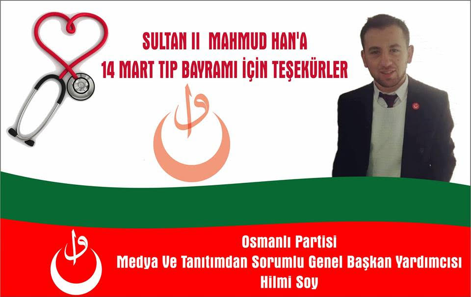 Sultan II.  Mahmud Han'a 14 Mart Tıp Bayramı İçin Teşekürler.