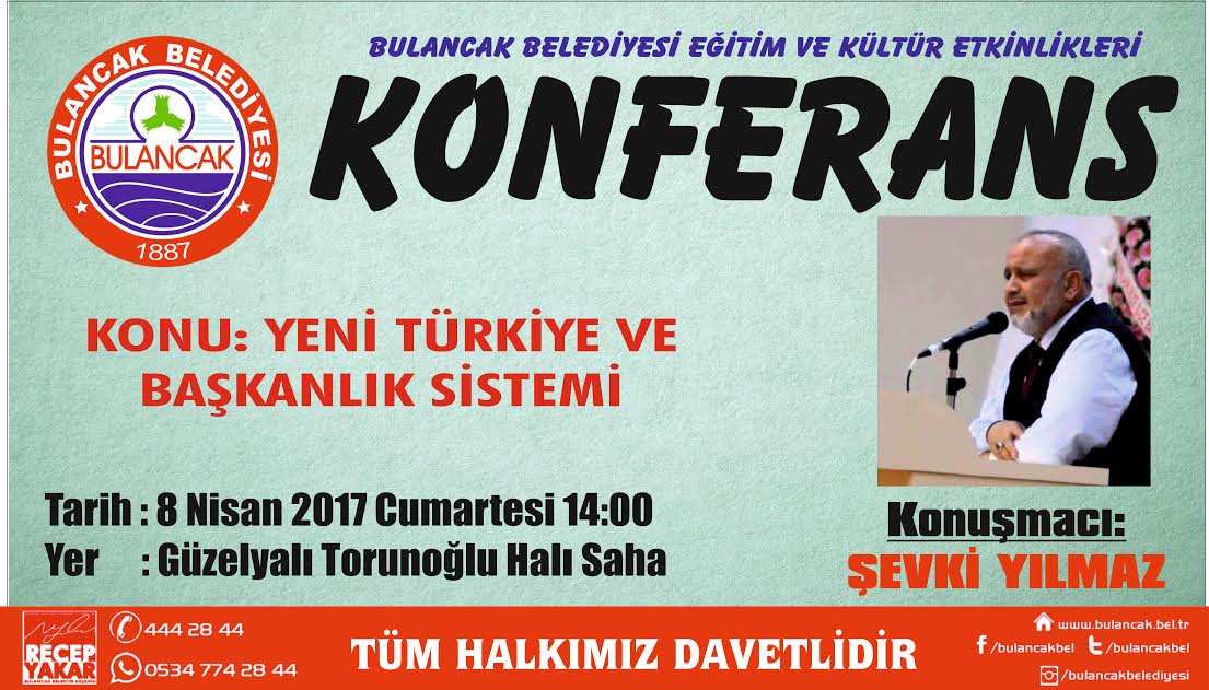 Yakar; Şevki Yılmaz Konferansına tüm halkımız davetlidir