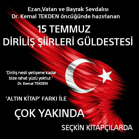 ''15 Temmuz Diriliş Şiirleri Güldestesi '' Tavsiye Edildi.