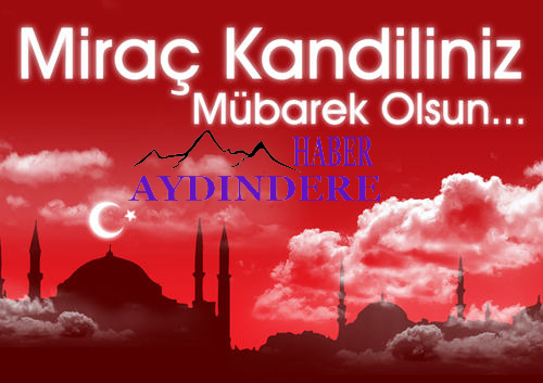 Miraç Kandiliniz mübarek olsun...