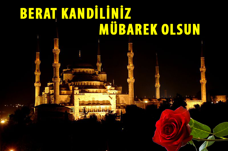 Berat Kandiliniz Mübârek Olsun!