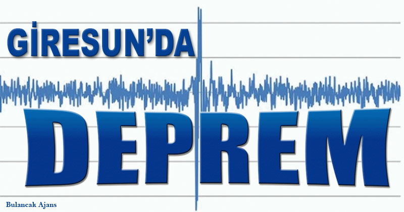 Giresun'da Deprem