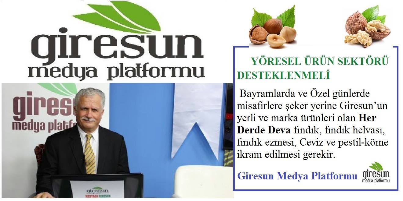 Giresun Yöresel Ürün Sektörü Desteklenmeli