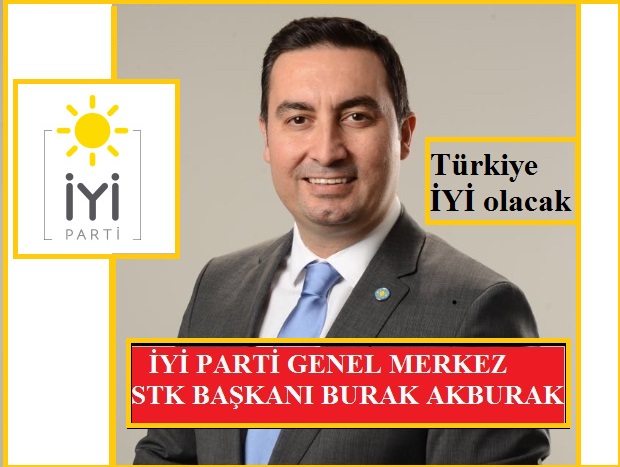 İYİ Parti STK Başkanlığına Hemşerimiz Akburak getirildi