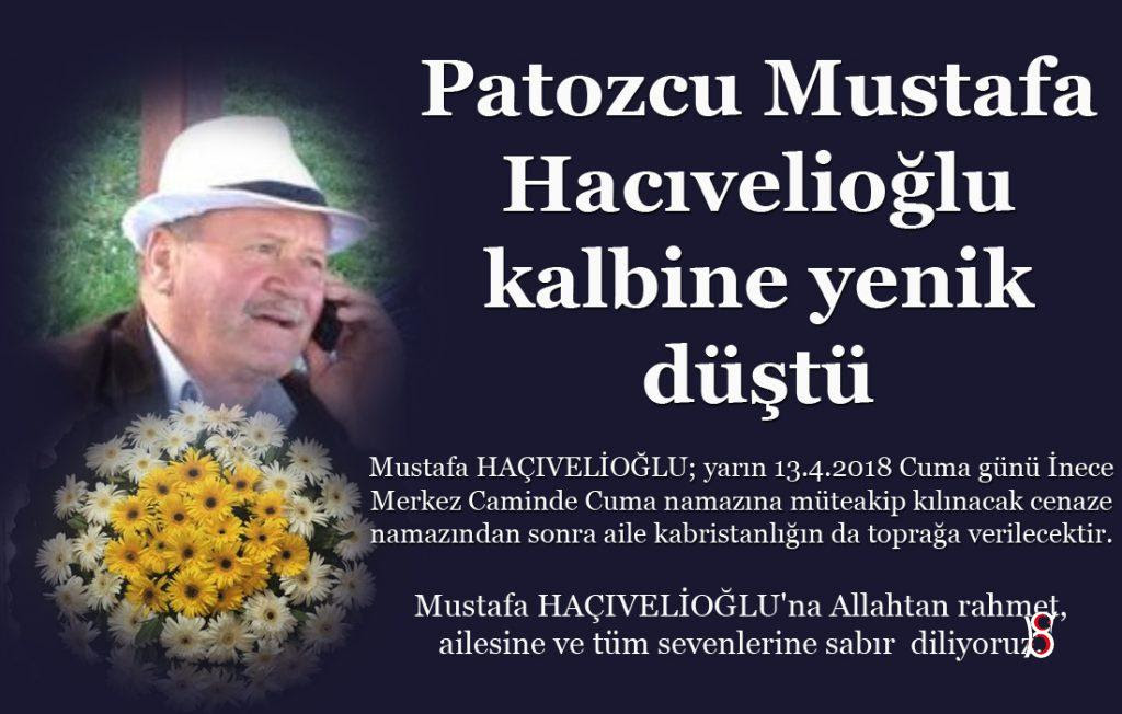 Patozcu Mustafa Hacıvelioğlu kalbine yenik düştü