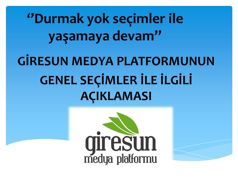 GİRESUN MEDYA PLATFORMU SEÇİMLER İÇİN YOL HARİTASINI BELİRLEDİ