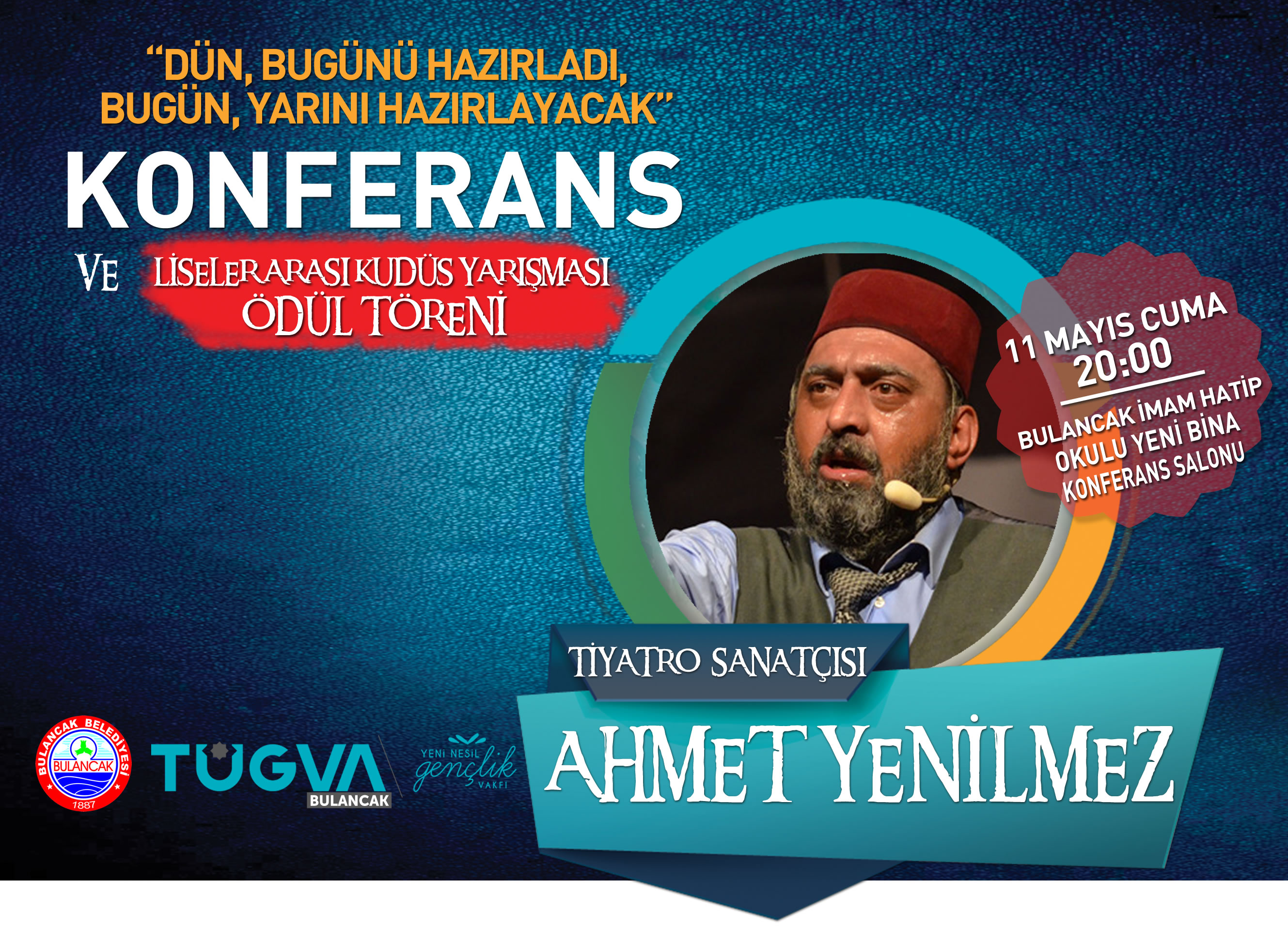 Usta Tiyatro Sanatçısı Ahmet Yenilmez Bulancak’a gelecek