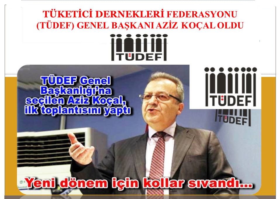 Koçak (TÜDEF) Genel Başkanı oldu