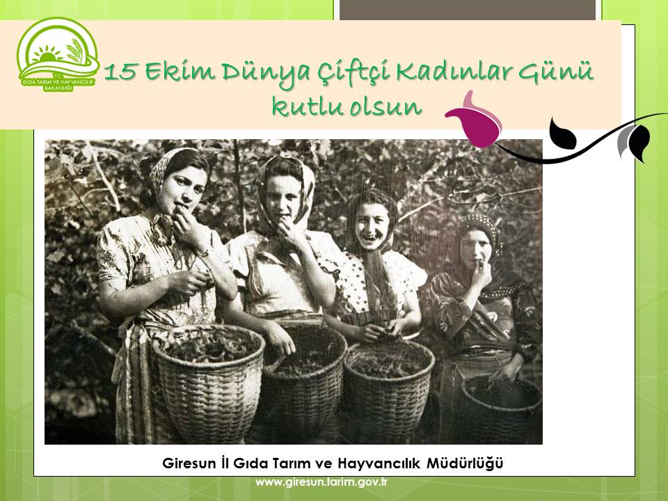15 Ekim Dünya Çiftçi Kadınlar Günü Kutlu Olsun