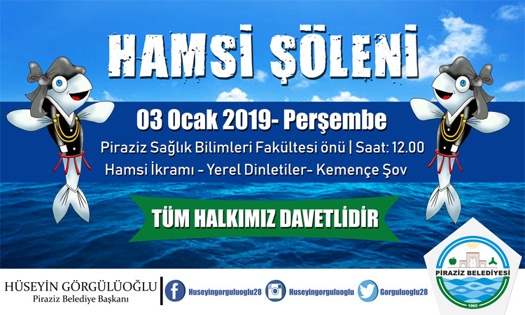 Piraziz Belediyesi  Piraziz’de Hamsi Şöleni düzenliyor.