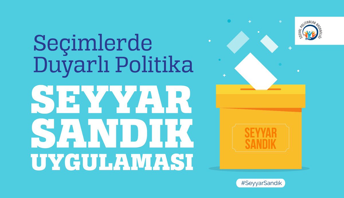 Seyyar Sandık uygulaması devam ediyor