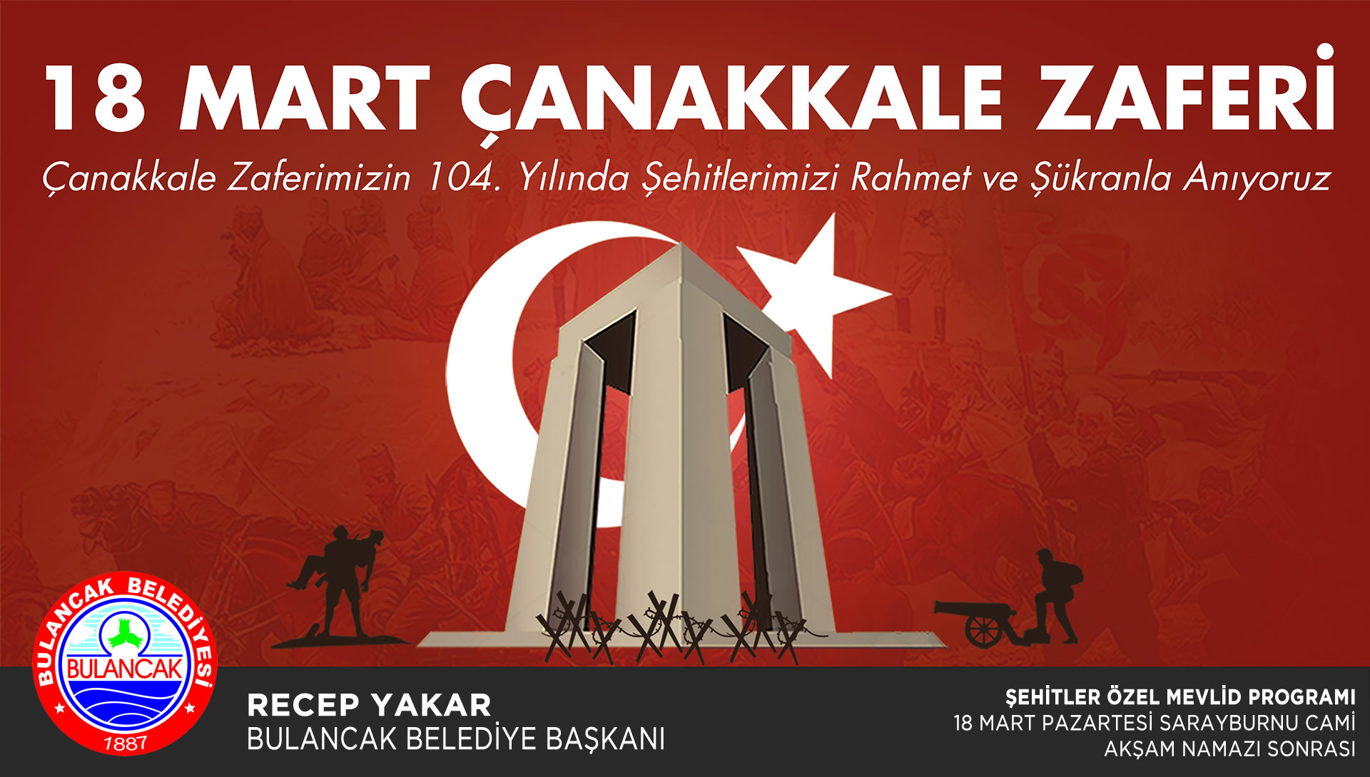 ŞEHİTLERİMİZİ RAHMET VE ŞÜKRANLA ANIYORUZ