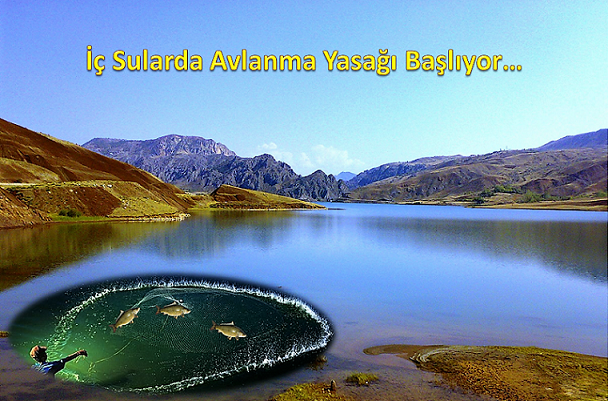 İç Sularda Avlanma Yasağı 1 Nisan’da Başlıyor
