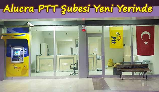Alucra PTT Şubesi Yeni Yerinde Hizmet Veriyor