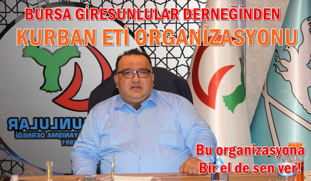 Bursa Giresunlular Derneğinden Kurban Eti Organizasyonu
