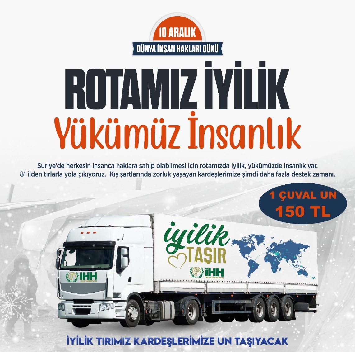 Rotamız İyilik, Yükümüz İnsanlık