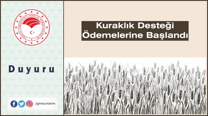 Kuraklık Desteği Ödemelerine Başlandı