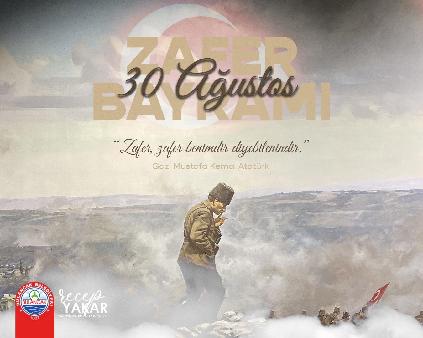 Büyük Zafer’in 101. Yılı Kutlu Olsun