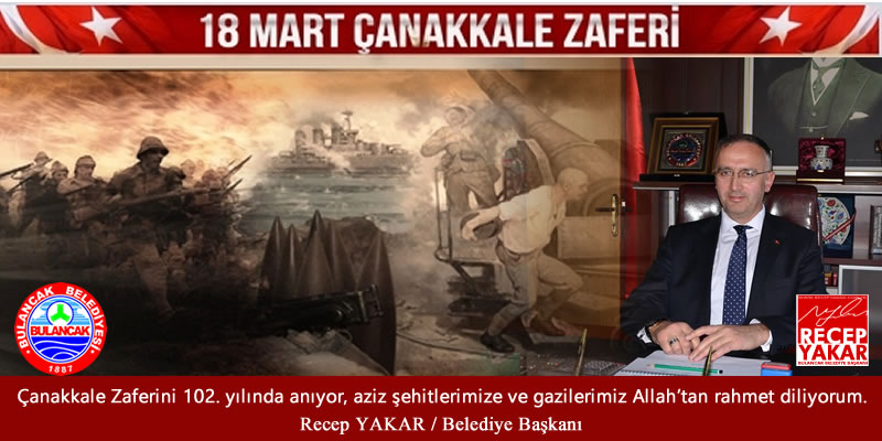 Başkan Yakarın 18 Mart Çanakkale Zaferi