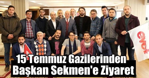 15 Temmuz Gazilerinden Başkan Sekmene